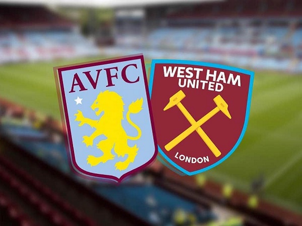 Nhận định Aston Villa vs West Ham, 2h00 ngày 17/09