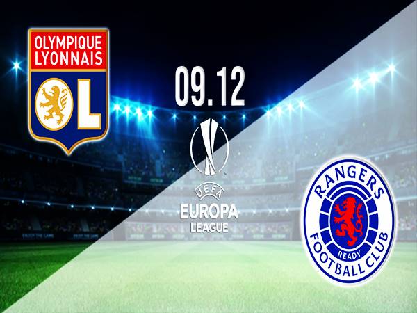 Soi kèo Châu Á Lyon vs Rangers, 0h45 ngày 10/12 Europa League