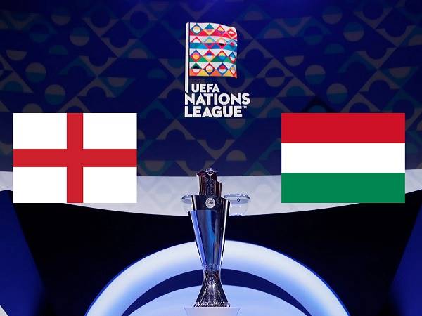 Nhận định, soi kèo Anh vs Hungary – 01h45 15/06, Nations League