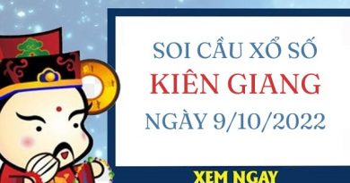 Soi cầu KQ xổ số Kiên Giang ngày 9/10/2022 chủ nhật hôm nay