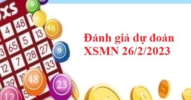 Đánh giá dự đoán XSMN 26/2/2023