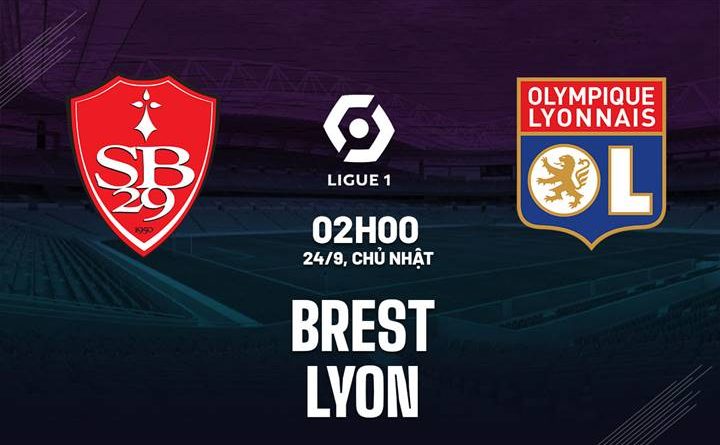 Soi kèo bóng đá hôm nay Brest vs Lyon 2h00 ngày 24/9