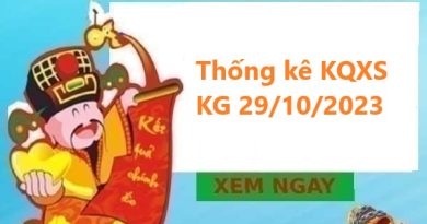 Thống kê KQXS Kiên Giang 29/10/2023